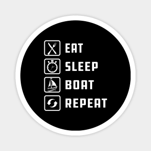 Boat - Eat sleep boat repeat Magnet